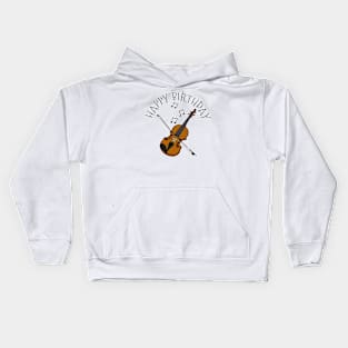 Violin Happy Birthday Violinist String Musician Kids Hoodie